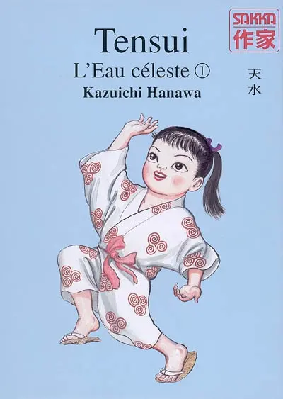 Tensui : l'eau céleste. Vol. 1