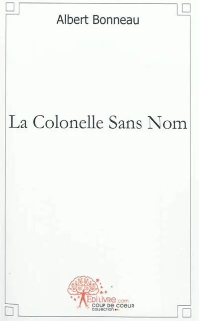 La colonelle sans nom