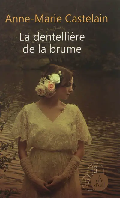 La dentellière de la brume