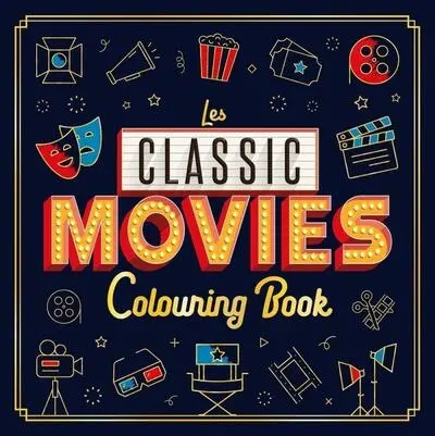 Les classic movies : colouring book