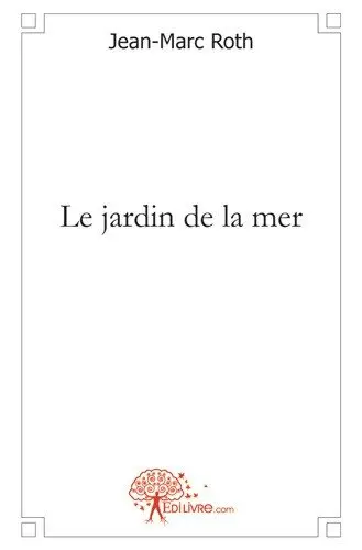 Le jardin de la mer