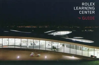 Rolex learning center : guide