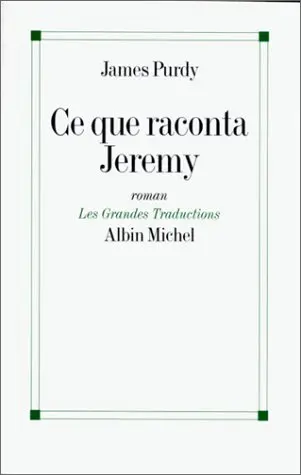 Ce que raconta Jeremy