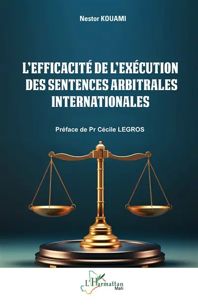 L'efficacité de l'exécution des sentences arbitrales internationales