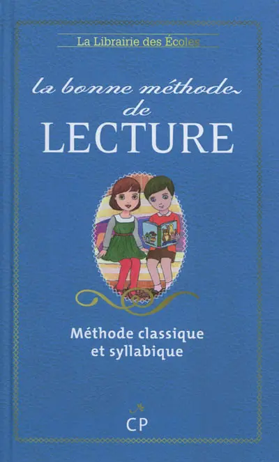 La bonne méthode de lecture : méthode Cuissart