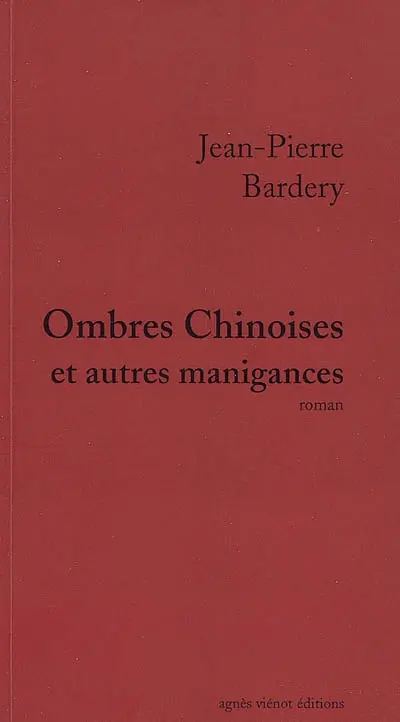 Ombres chinoises et autres manigances