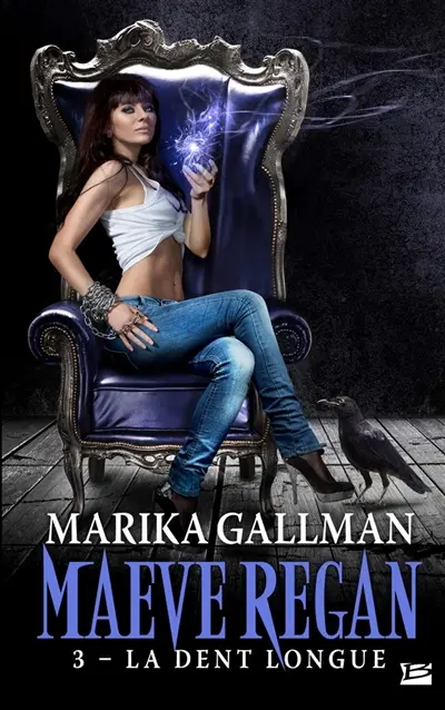 Maeve Regan. Vol. 3. La dent longue