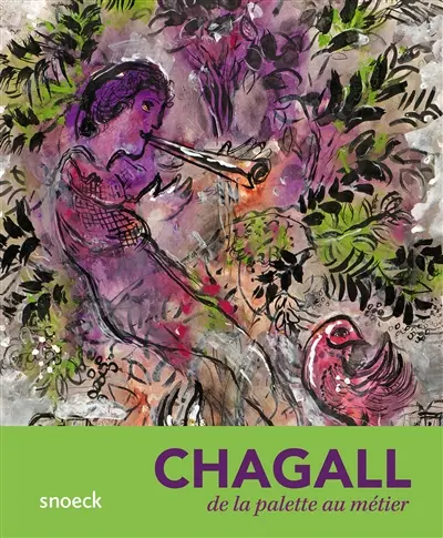 Chagall, de la palette au métier. Chagall : from the palette to the loom