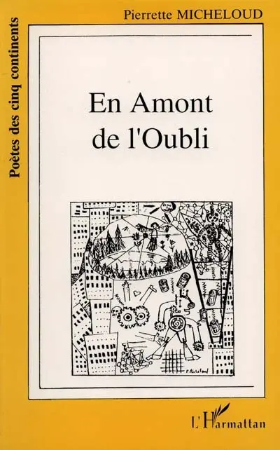 En amont de l'oubli