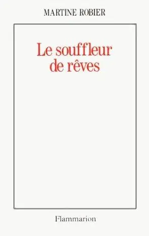 Le Souffleur de rêves