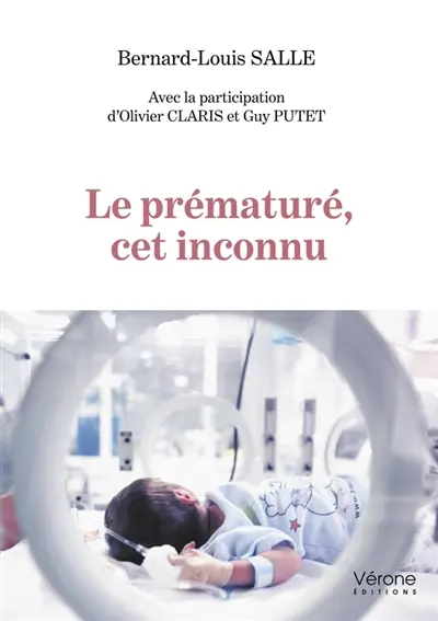 Le prématuré, cet inconnu