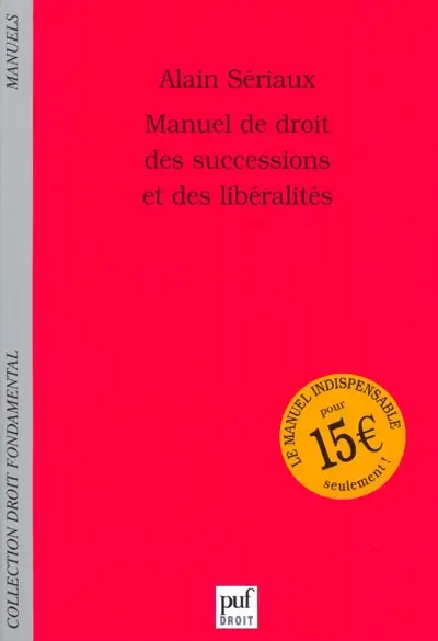 Manuel de droit des successions et des libéralités