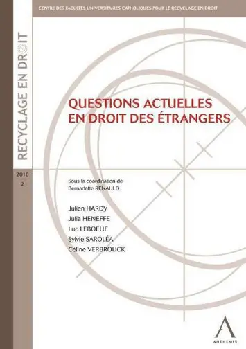 Questions actuelles en droit des étrangers
