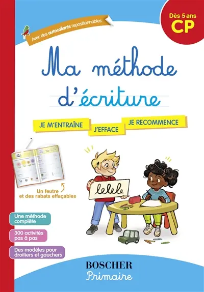 Ma méthode d'écriture : je m'entraîne, j'efface, je recommence : CP, dès 5 ans