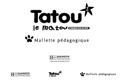 Tatou le matou niveau 2 : le français pour les petits : mallette pédagogique