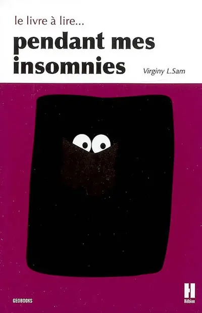Le livre à lire... pendant mes insomnies