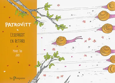 Patrovitt : l'escargot en retard