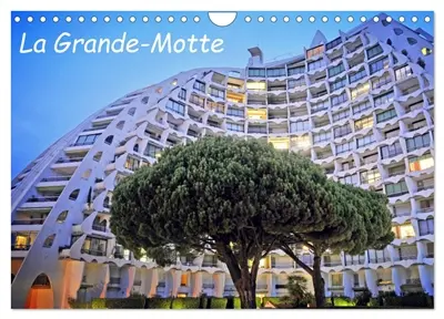 La Grande-Motte (Calendrier mural 2026 DIN A4 vertical), CALVENDO calendrier mensuel : La Grande-Motte en Occitanie