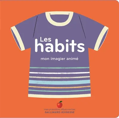 Les habits : mon imagier animé