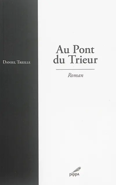 Au pont du trieur