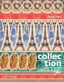 Collection : découpages et collages