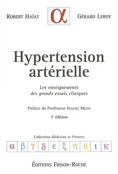 Hypertension artérielle : les enseignements des grands essais cliniques