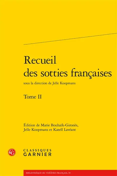 Recueil des sotties françaises. Vol. 2