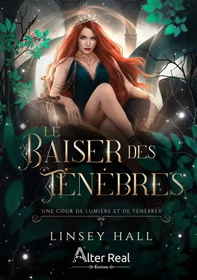 Une cour de lumière et de ténèbres. Vol. 3. Le baiser des ténèbres