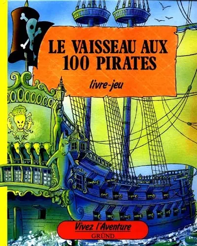 Le Vaisseau aux 100 pirates
