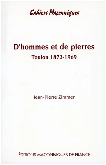 D'hommes et de pierres : le temple maçonnique de la rue Revel à Toulon 1872-1969