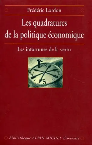 Les quadratures de la politique économique : les infortunes de la vertu