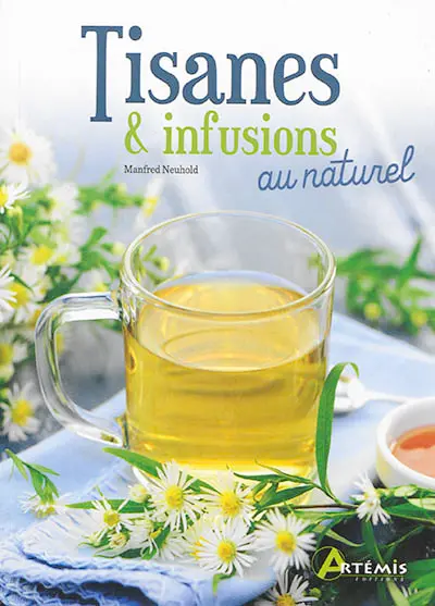 Tisanes & infusions au naturel