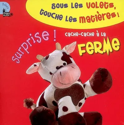 Surprise ! cache-cache à la ferme : sous les volets, touche les matières !