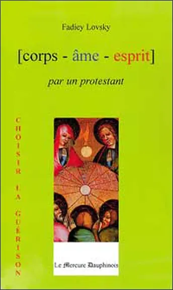 Corps-âme-esprit, par un protestant