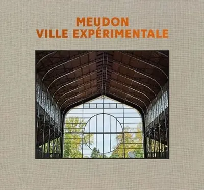 Meudon : ville expérimentale