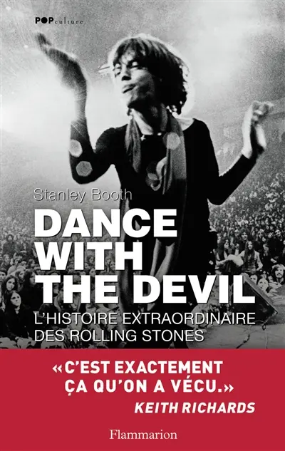 Dance with the devil : l'histoire extraordinaire des Rolling Stones