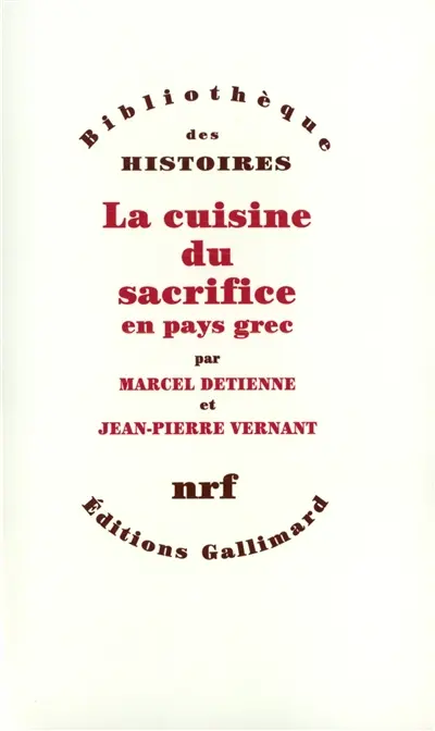 La Cuisine du sacrifice en pays grec