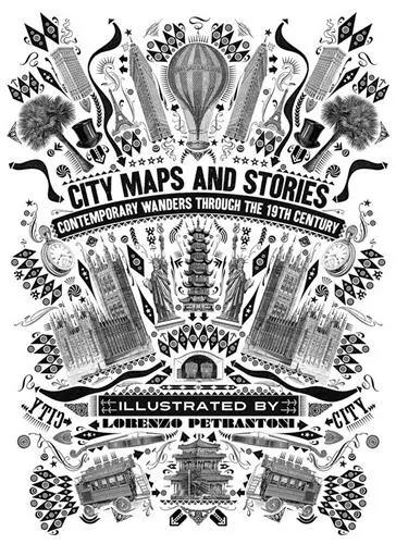 Lorenzo Petrantoni City Maps and Stories 19th Century