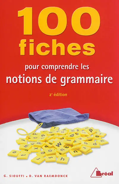 100 fiches pour comprendre les notions de grammaire