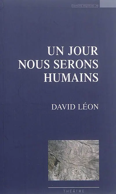 Un jour nous serons humains
