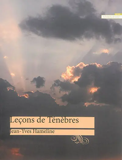 Leçons de ténèbres : le chant des Leçons de ténèbres dans les récitatifs notés des livres d'église de l'époque baroque