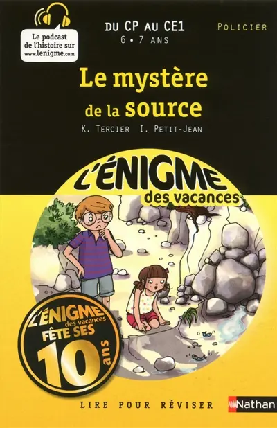 Le mystère de la source : lire pour réviser : du CP au CE1, 6-7 ans, policier
