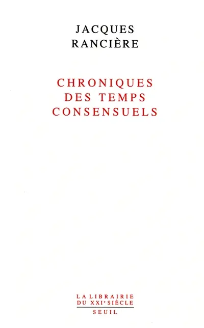 Chroniques des temps consensuels