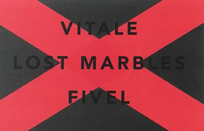 Lost marbles : Marianne Vital, Théodore Fivel