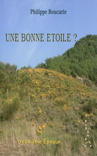 Une bonne étoile ? : deuxième époque