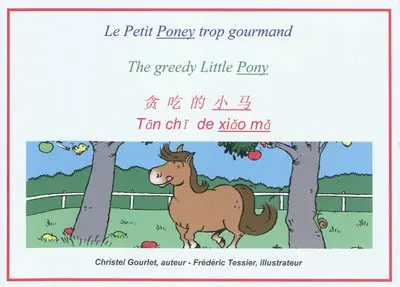 Le petit poney trop gourmand. The greedy little pony. Tan chi de xiao ma