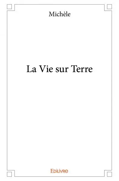 La vie sur terre