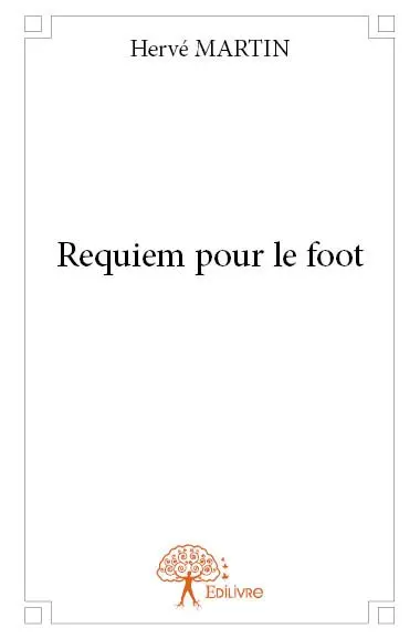 Requiem pour le foot
