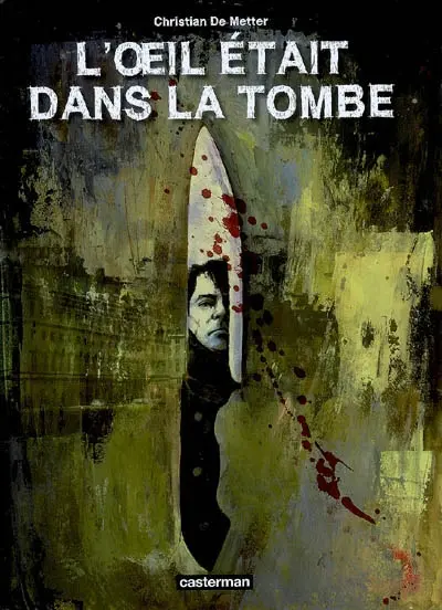 L'oeil était dans la tombe