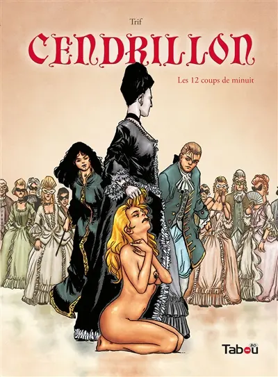 Cendrillon. Vol. 2. Les 12 coups de minuit